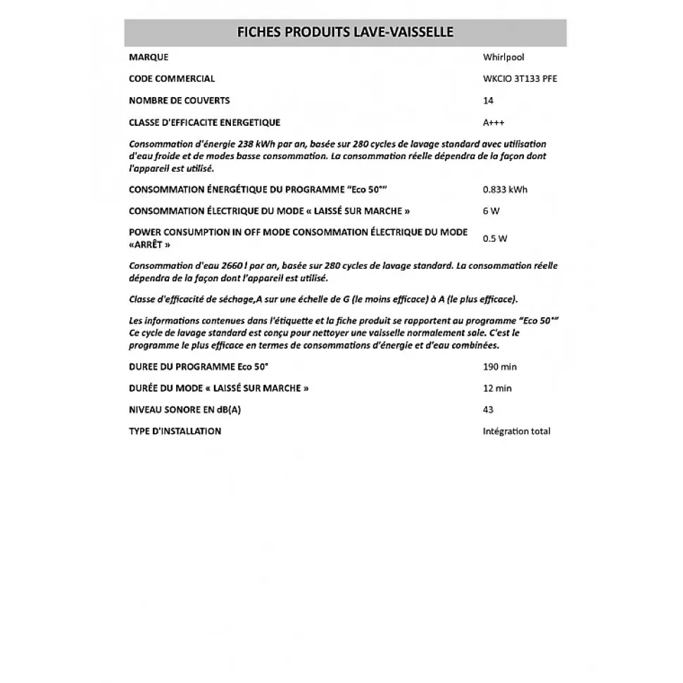Lave-vaisselle encastrable WHIRLPOOL INTEGRABLE 14 Couverts 60cm D, WKCIO 3 T 133 PFE